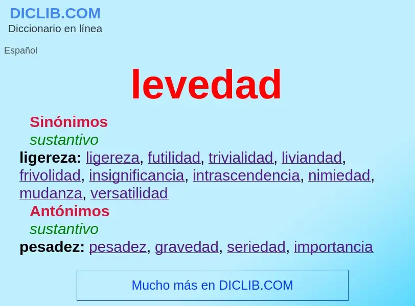 O que é levedad - definição, significado, conceito