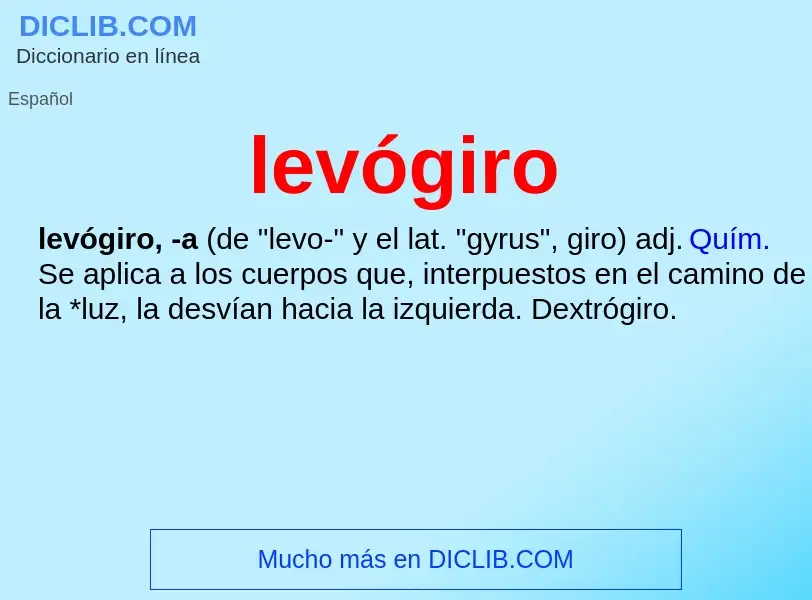 ¿Qué es levógiro? - significado y definición