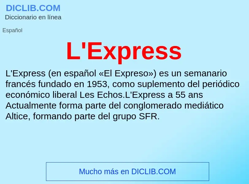 O que é L'Express - definição, significado, conceito