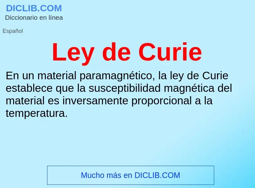 Was ist Ley de Curie - Definition