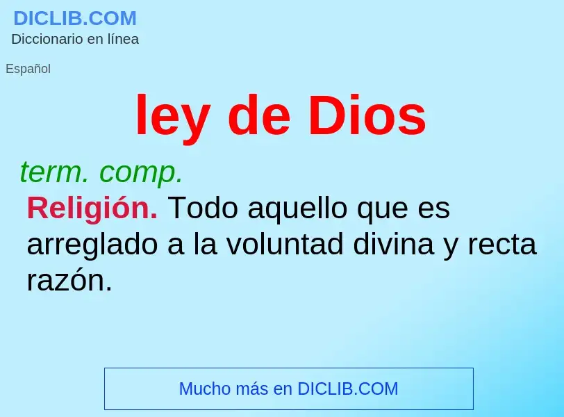 What is ley de Dios - meaning and definition