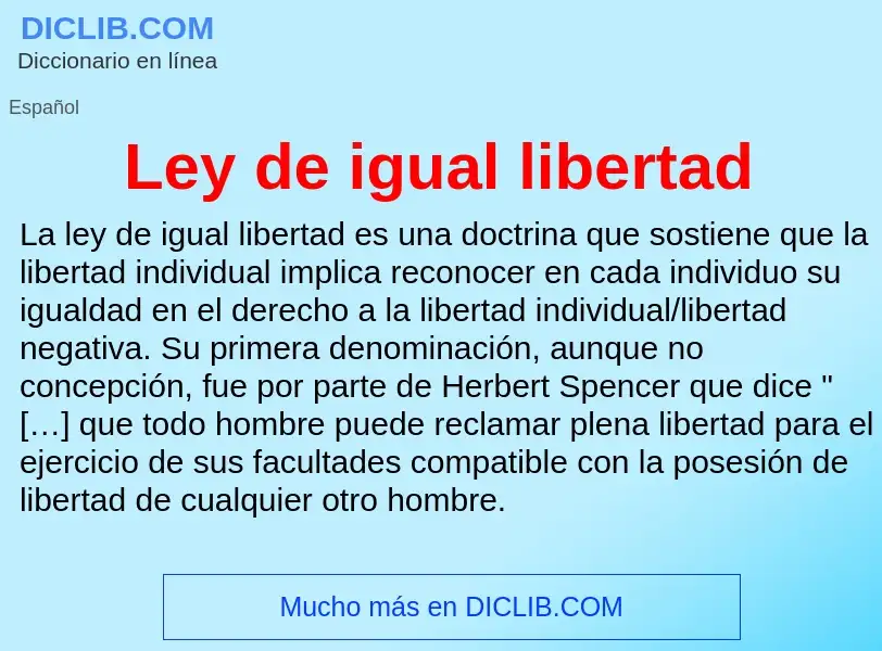 Что такое Ley de igual libertad - определение