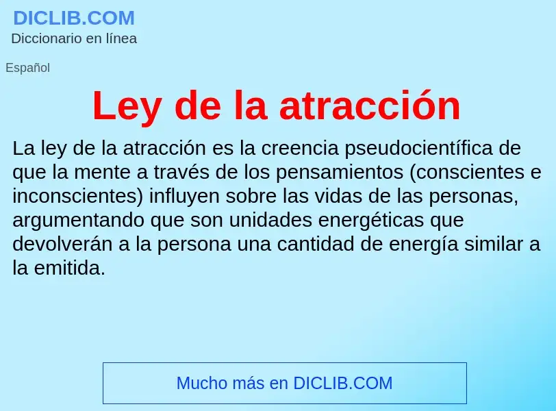 What is Ley de la atracción - definition