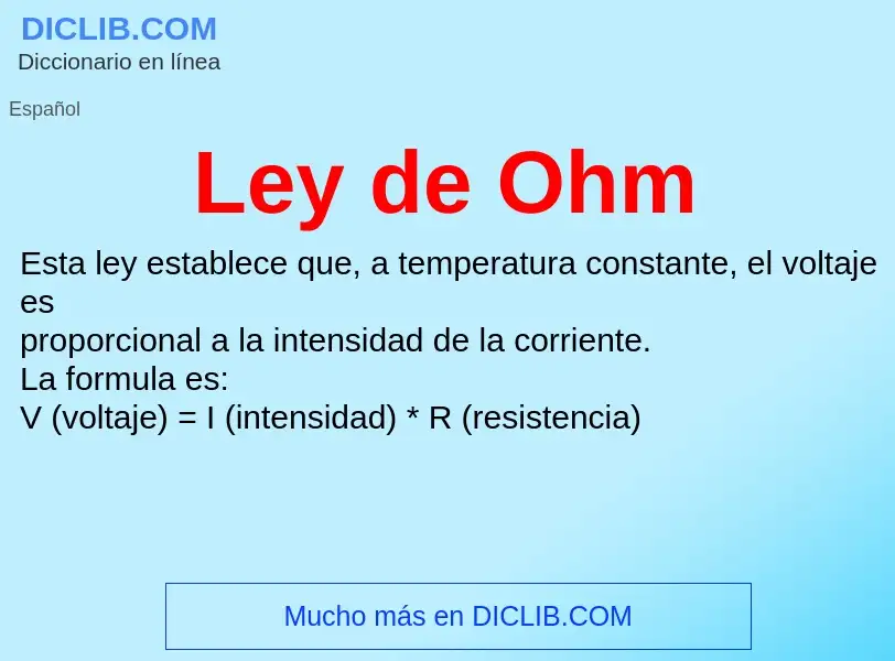 ¿Qué es Ley de Ohm? - significado y definición