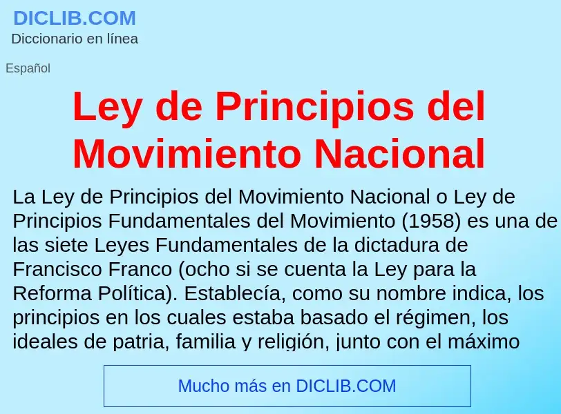 Che cos'è Ley de Principios del Movimiento Nacional - definizione