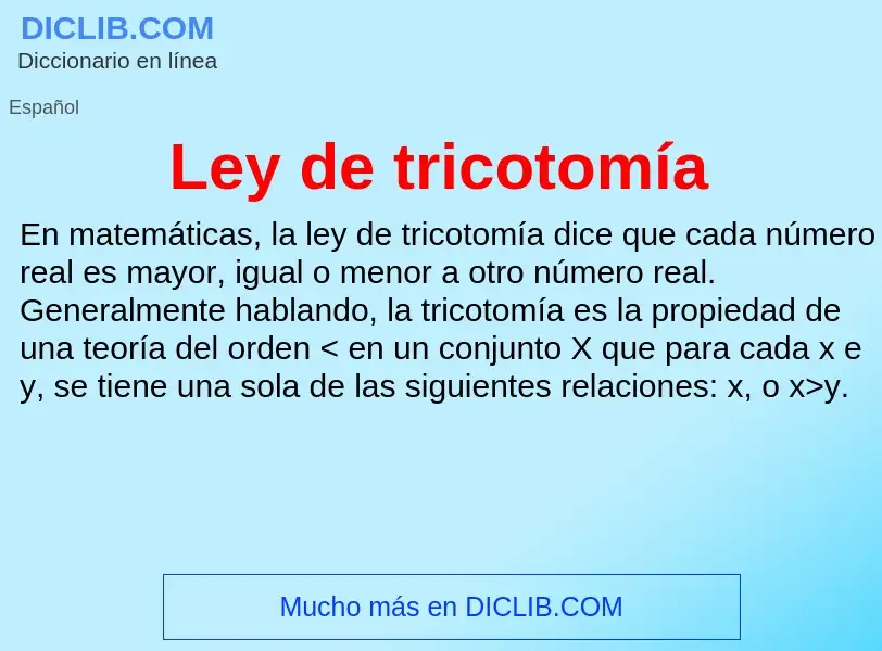 Was ist Ley de tricotomía - Definition