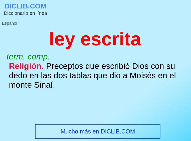 Wat is ley escrita - definition