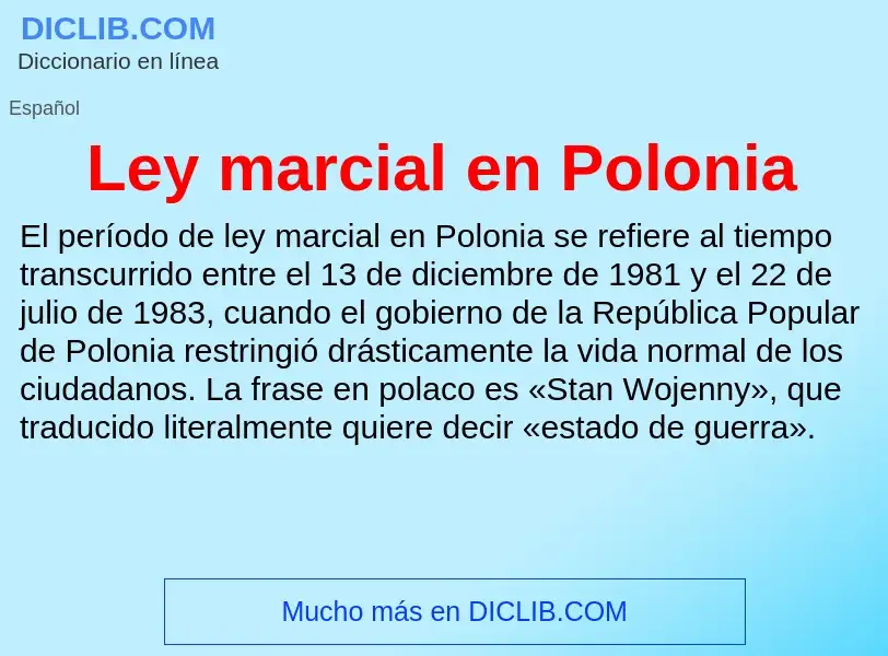 Che cos'è Ley marcial en Polonia - definizione