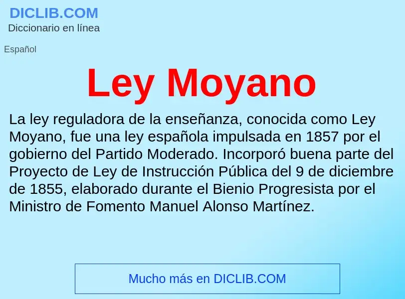 What is Ley Moyano - meaning and definition