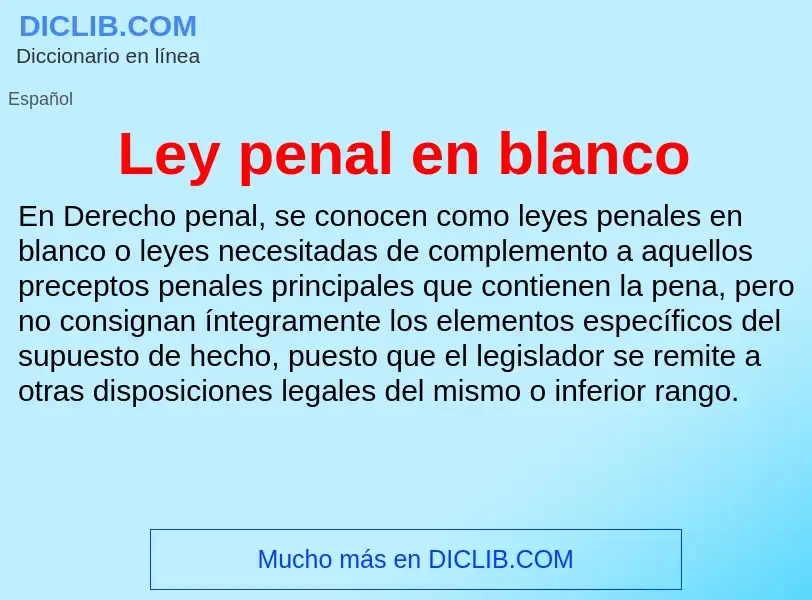 Что такое Ley penal en blanco - определение