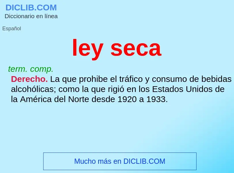 What is ley seca - definition