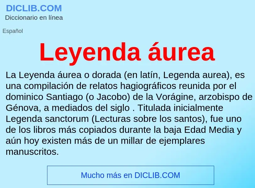 ¿Qué es Leyenda áurea? - significado y definición