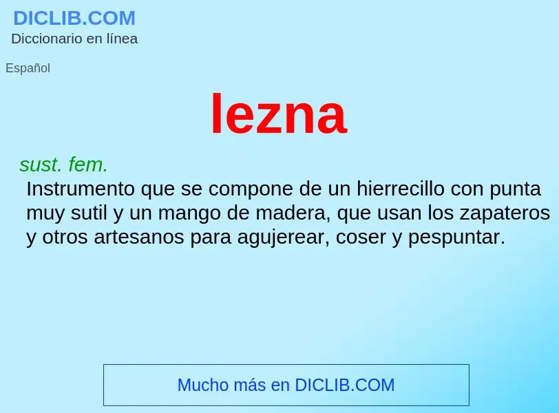 O que é lezna - definição, significado, conceito