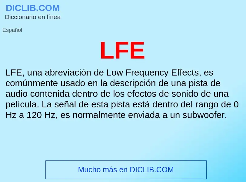 O que é LFE - definição, significado, conceito