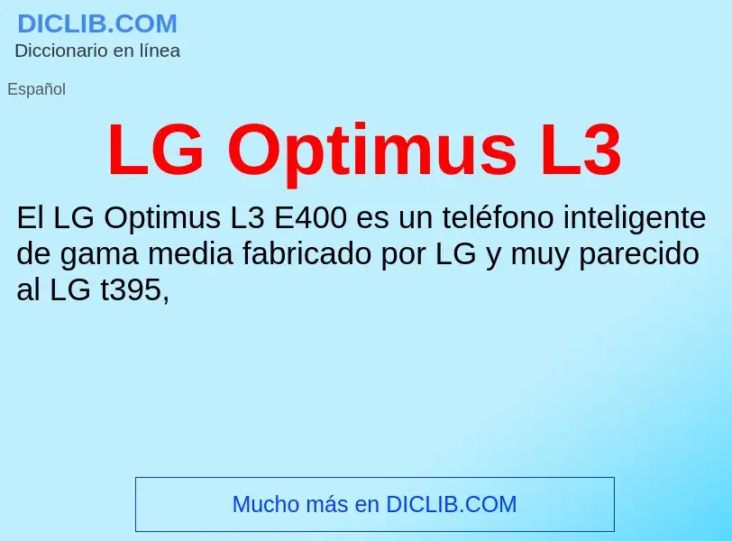 O que é LG Optimus L3 - definição, significado, conceito