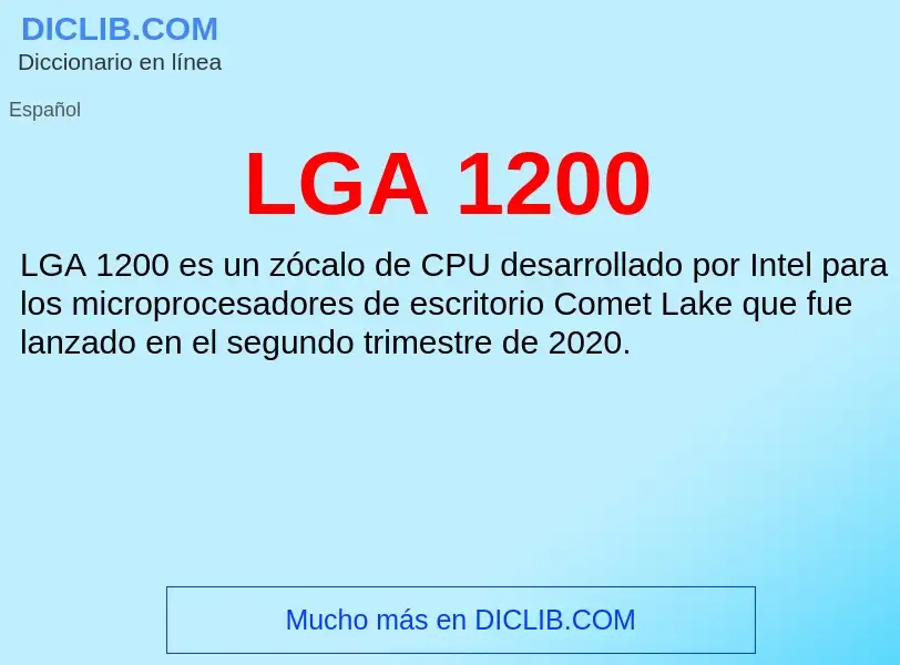 O que é LGA 1200 - definição, significado, conceito