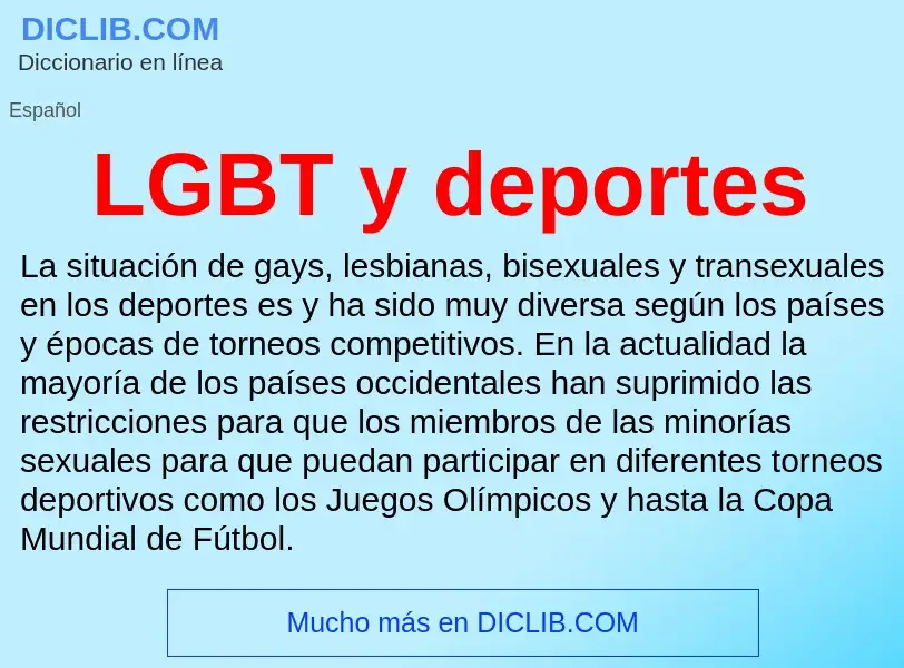 O que é LGBT y deportes - definição, significado, conceito