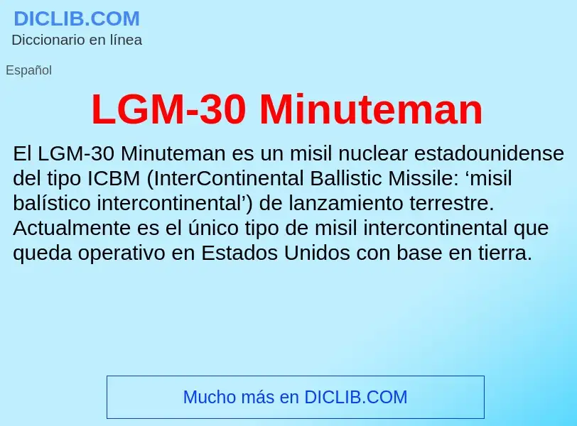 O que é LGM-30 Minuteman - definição, significado, conceito