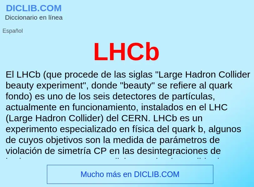 O que é LHCb - definição, significado, conceito