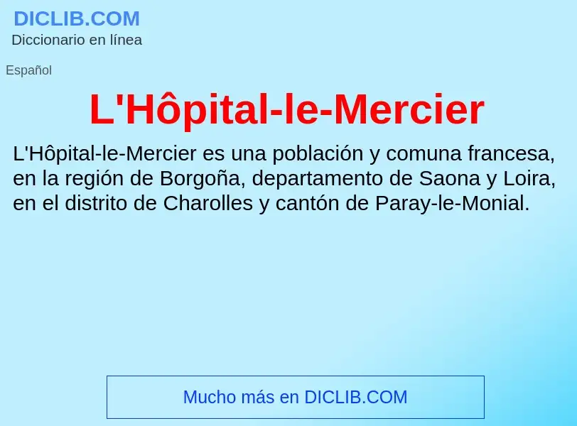 O que é L'Hôpital-le-Mercier - definição, significado, conceito