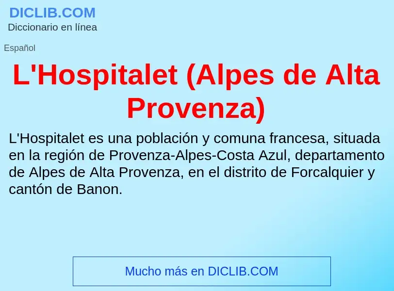 What is L'Hospitalet (Alpes de Alta Provenza) - definition