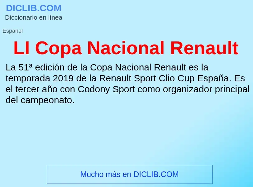 O que é LI Copa Nacional Renault - definição, significado, conceito