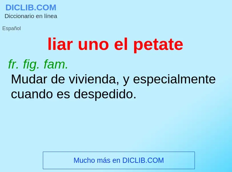 What is liar uno el petate - meaning and definition