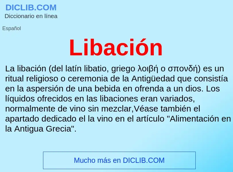 What is Libación - definition