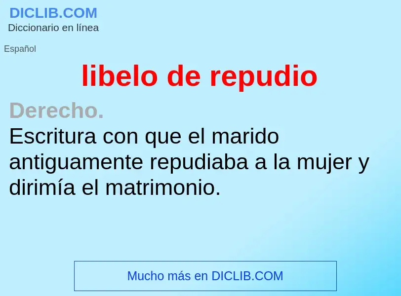 What is libelo de repudio - definition