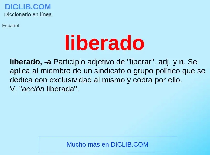 What is liberado - definition