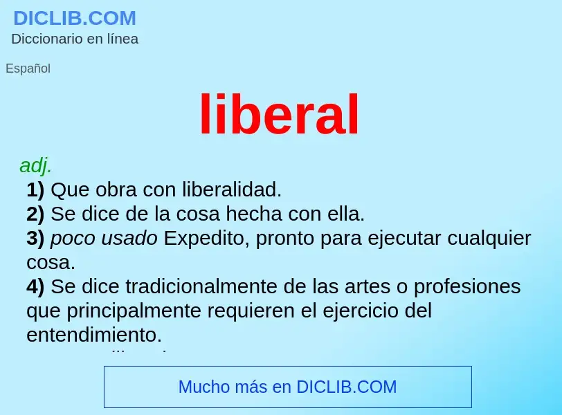 What is liberal - meaning and definition