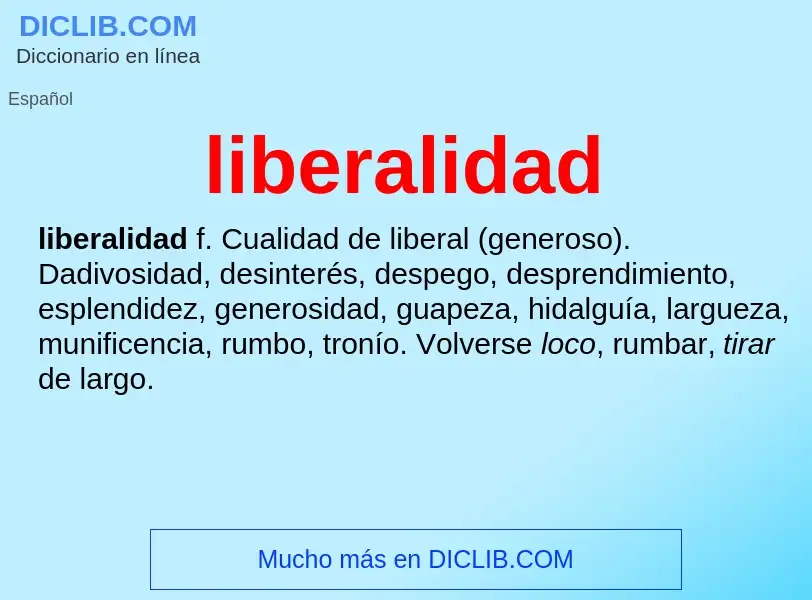 O que é liberalidad - definição, significado, conceito