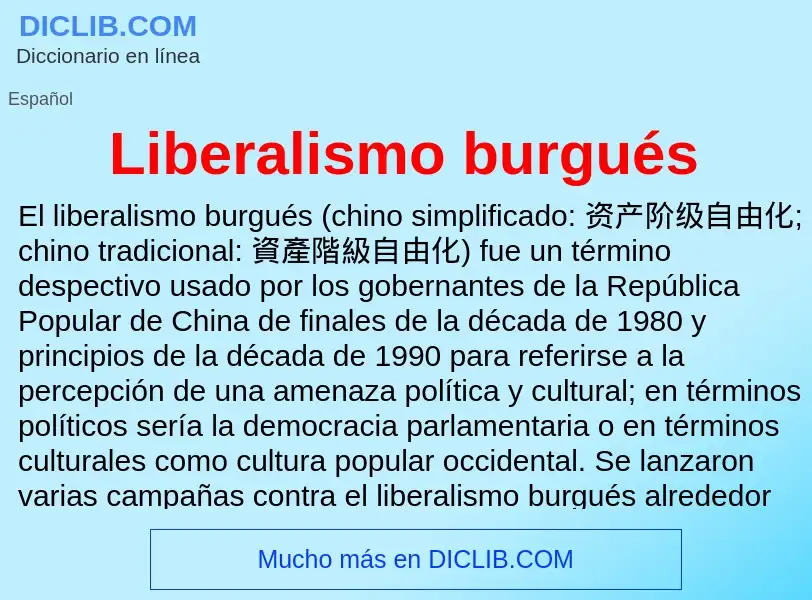 Wat is Liberalismo burgués - definition