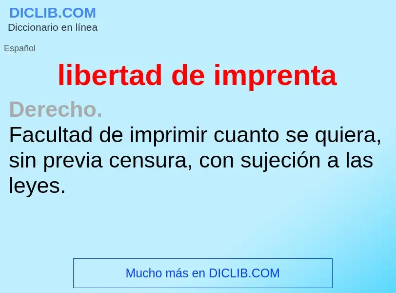 What is libertad de imprenta - meaning and definition