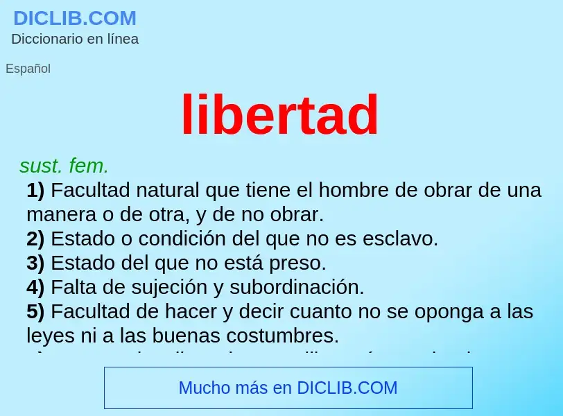 Was ist libertad - Definition