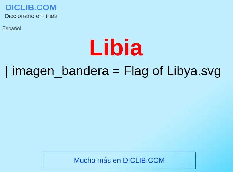 What is Libia - meaning and definition