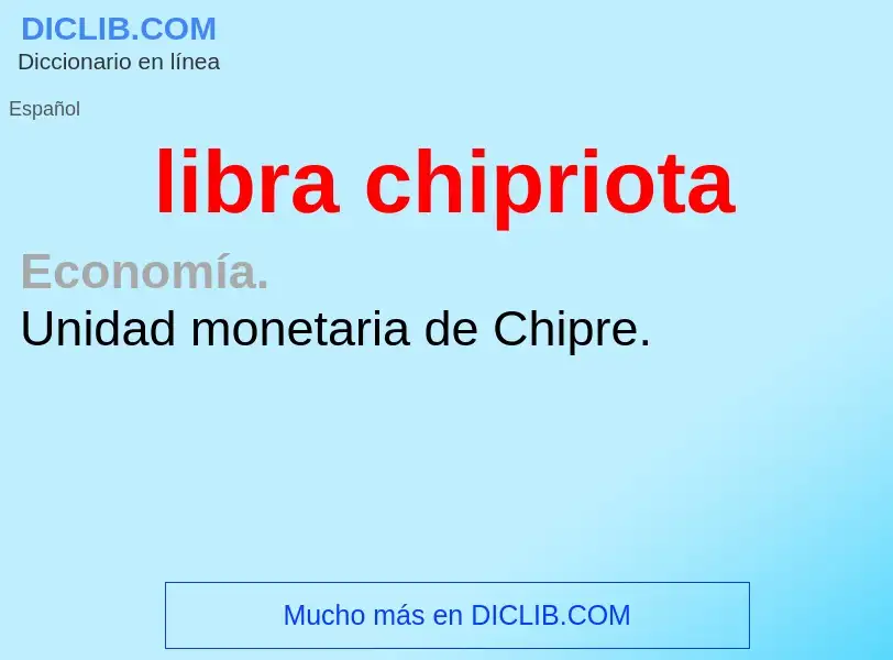 Che cos'è libra chipriota - definizione