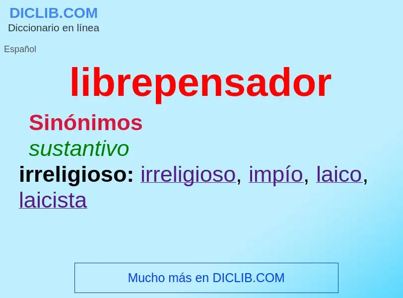 Wat is librepensador - definition