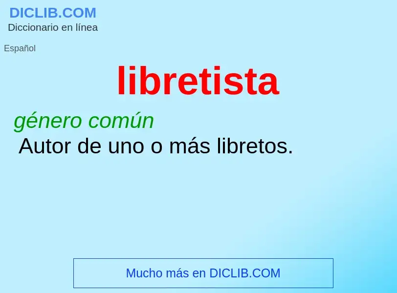 Wat is libretista - definition