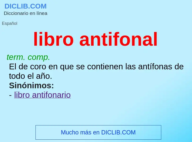 O que é libro antifonal - definição, significado, conceito