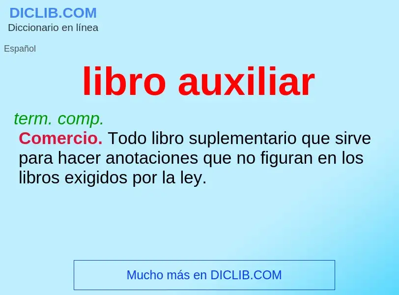 Wat is libro auxiliar - definition