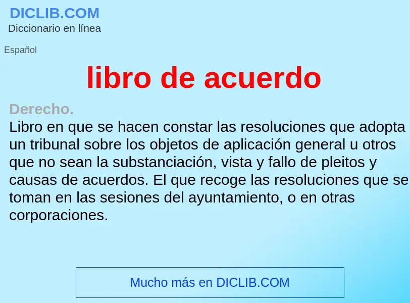 ¿Qué es libro de acuerdo? - significado y definición