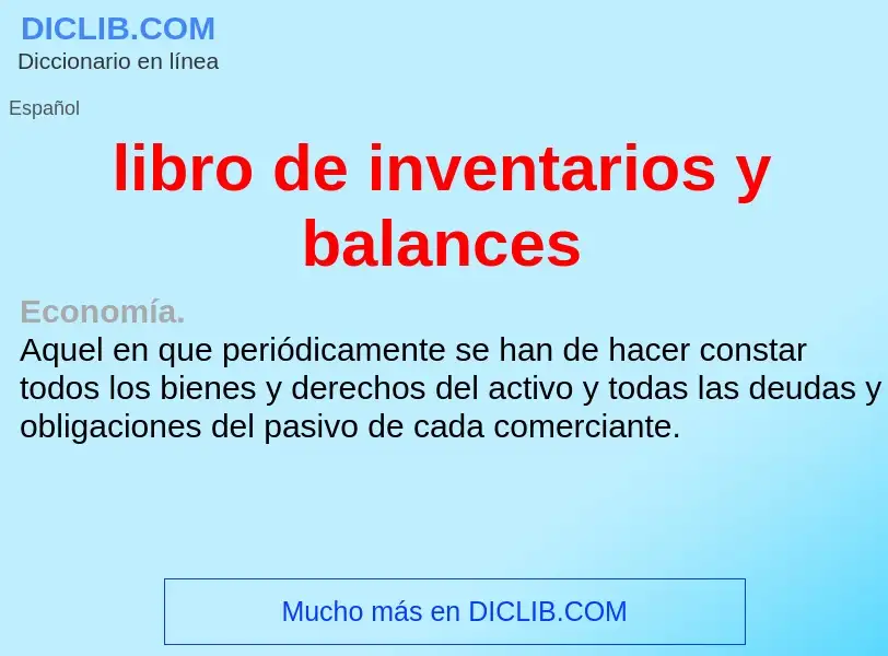 What is libro de inventarios y balances - definition