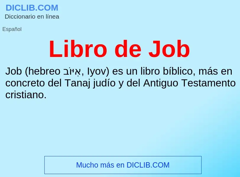 O que é Libro de Job - definição, significado, conceito