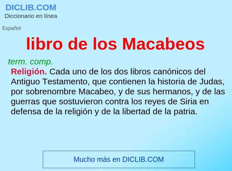 Wat is libro de los Macabeos - definition