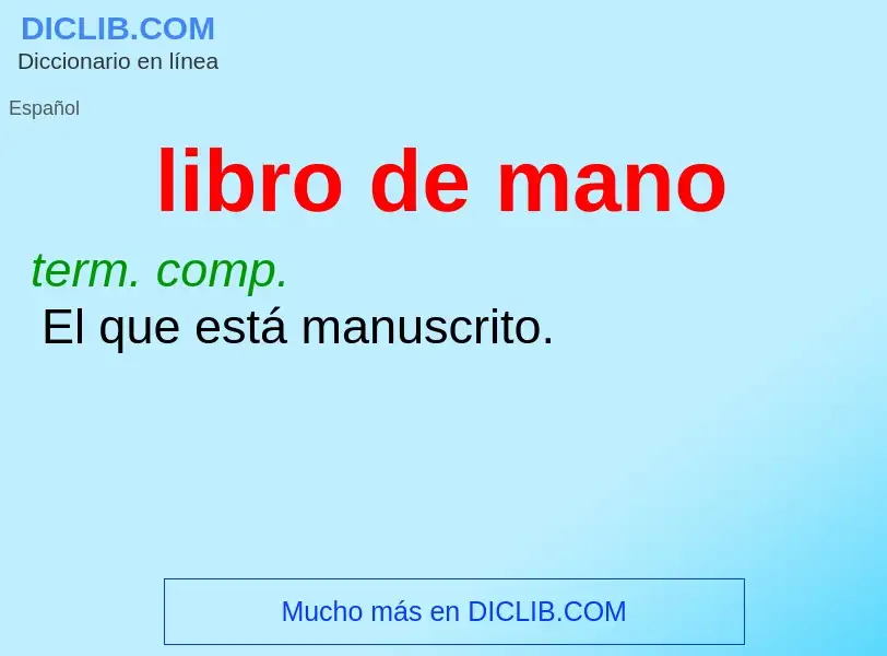 ¿Qué es libro de mano? - significado y definición