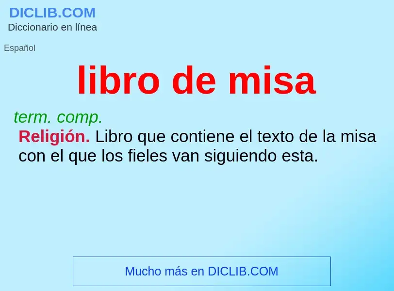 ¿Qué es libro de misa? - significado y definición