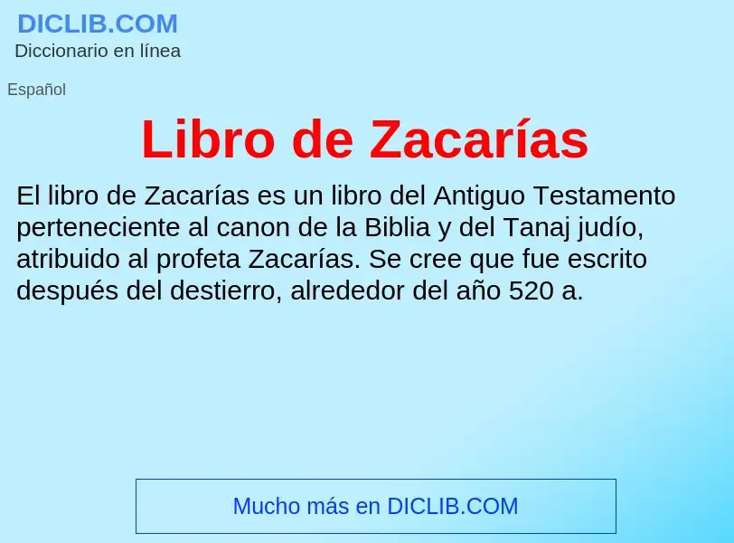 O que é Libro de Zacarías - definição, significado, conceito