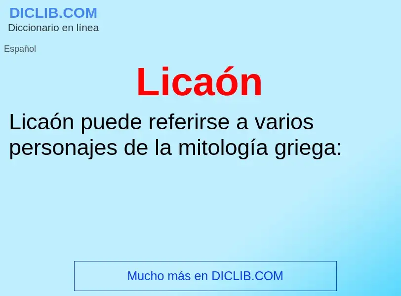 O que é Licaón - definição, significado, conceito