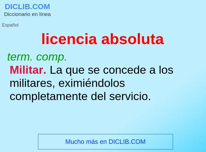 What is licencia absoluta - meaning and definition